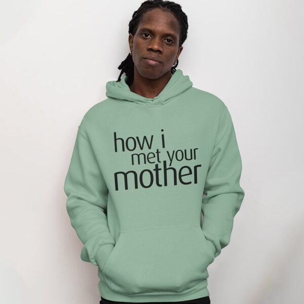 How I Met Your Mother Hoodie