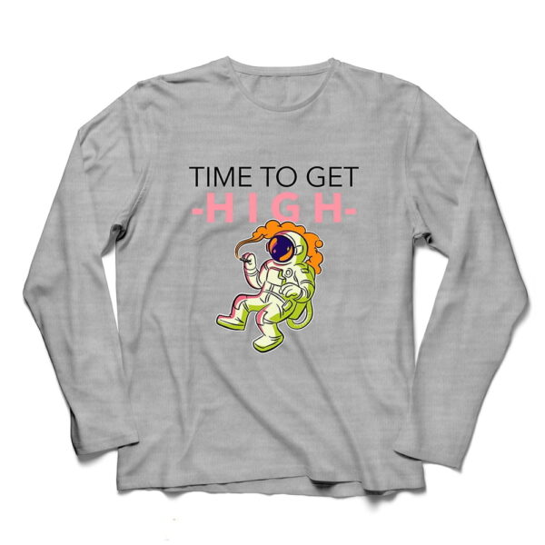 Time To Get High Long Sleeves T-Shirt