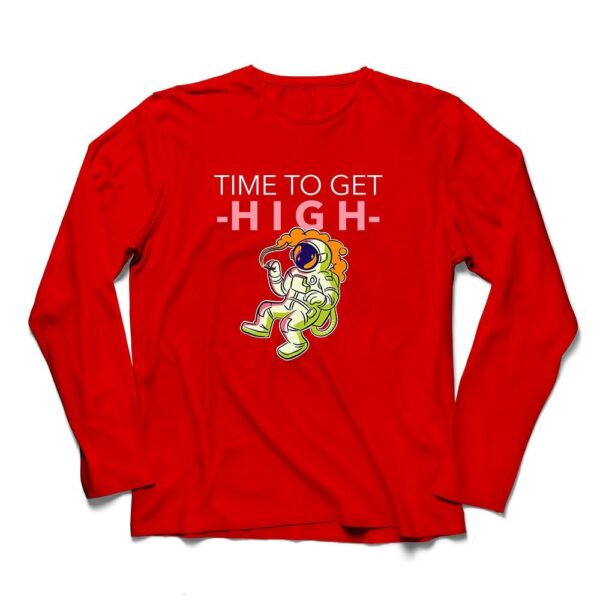 Time To Get High Long Sleeves T-Shirt